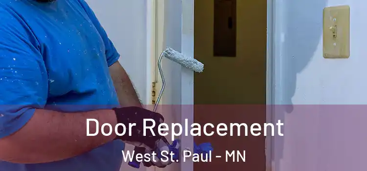  Door Replacement West St. Paul - MN