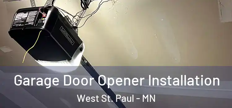  Garage Door Opener Installation West St. Paul - MN