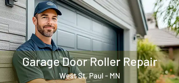  Garage Door Roller Repair West St. Paul - MN