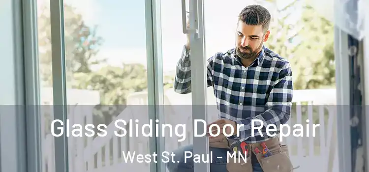  Glass Sliding Door Repair West St. Paul - MN