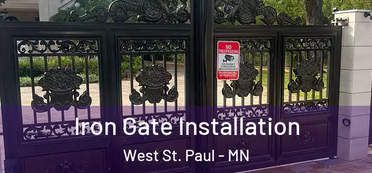  Iron Gate Installation West St. Paul - MN