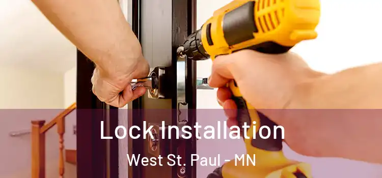  Lock Installation West St. Paul - MN