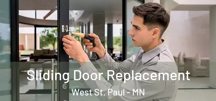  Sliding Door Replacement West St. Paul - MN