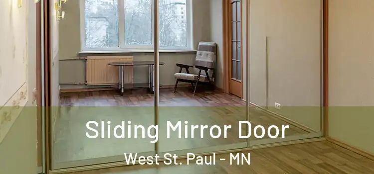  Sliding Mirror Door West St. Paul - MN